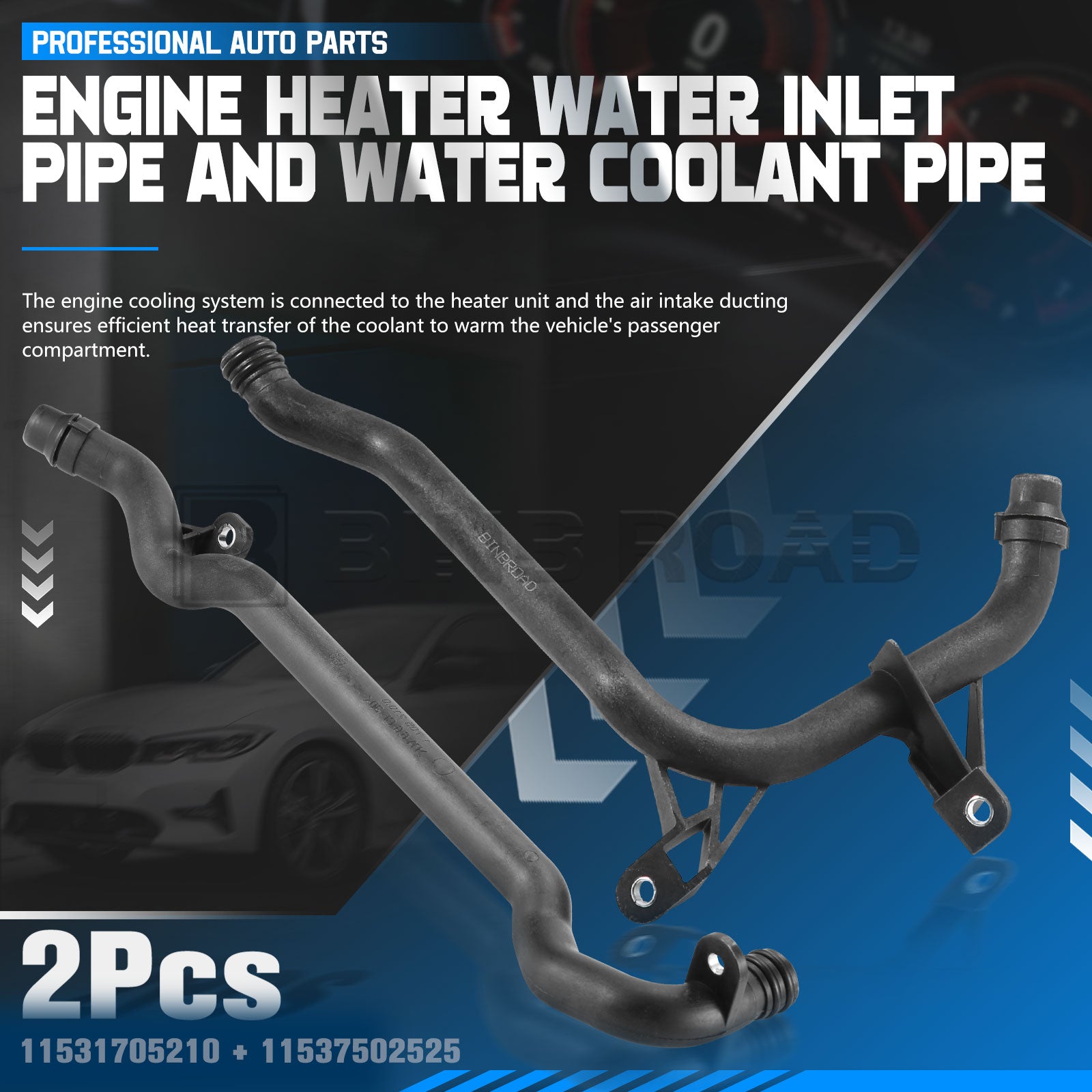 11537502525 + 11531705210 2Pcs Engine Heater Inlet Pipe and Water Coolant Pipe